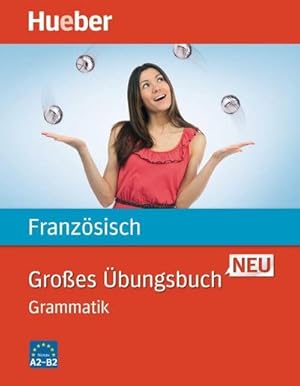 Bild des Verkufers fr Groes bungsbuch Franzsisch Neu. Grammatik zum Verkauf von AHA-BUCH GmbH