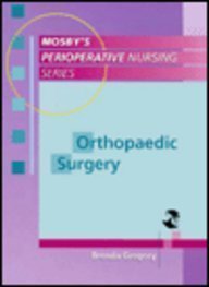 Imagen del vendedor de Orthopaedic Surgery (Mosby's Perioperative Nursing) a la venta por Reliant Bookstore