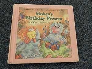 Seller image for Mokey's Birthday Present (A Fraggle Rock Book Starring Jim Henson's Muppets) for sale by Betty Mittendorf /Tiffany Power BKSLINEN