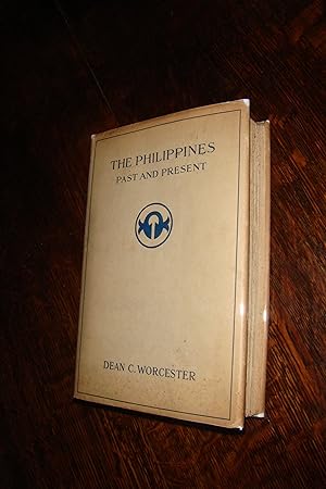 The Philippines (1st printing in rare DJ) Past and Present: Vol. I
