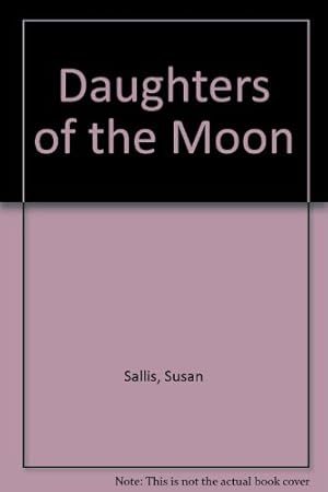 Bild des Verkufers fr Daughters of the Moon zum Verkauf von WeBuyBooks