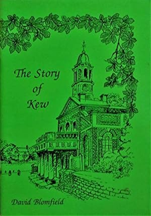 Imagen del vendedor de The Story of Kew a la venta por WeBuyBooks