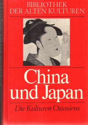 Immagine del venditore per China und Japan. Die Kulturen Orients. venduto da Leonardu