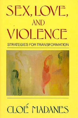 Seller image for Sex, Love, and Violence: Strategies for Transformation (Paperback or Softback) for sale by BargainBookStores