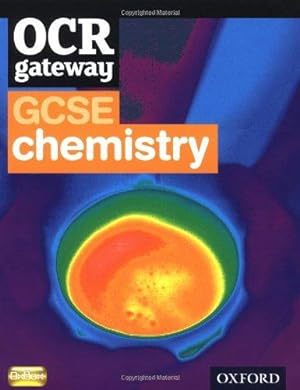 Bild des Verkufers fr OCR Gateway GCSE Chemistry Student Book zum Verkauf von WeBuyBooks