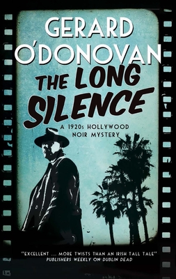 Seller image for The Long Silence: A 1920s' Hollywood Noir Mystery (Hardback or Cased Book) for sale by BargainBookStores