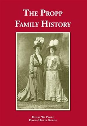 Immagine del venditore per The Propp Family History venduto da GreatBookPrices