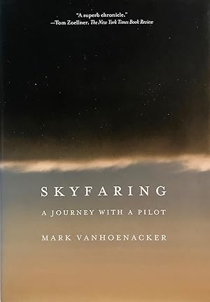 Bild des Verkufers fr Skyfaring: A Journey with a Pilot zum Verkauf von The Aviator's Bookshelf