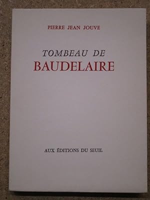 Bild des Verkufers fr Tombeau de Baudelaire. zum Verkauf von Librairie Diogne SARL