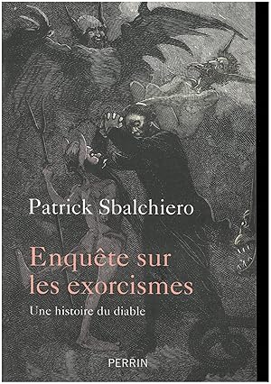 Enquête sur les exorcismes (une histoire du diable)