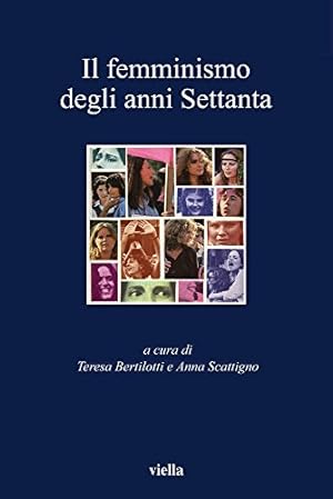 Seller image for Il femminismo degli anni Settanta for sale by librisaggi