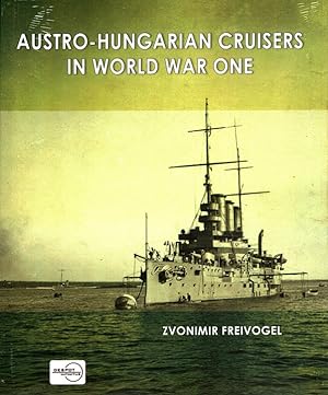 Bild des Verkufers fr Austro-Hungarian Cruisers in World War One (English) zum Verkauf von Versandantiquariat Nussbaum