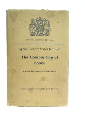 Image du vendeur pour The Composition Of Foods. Medical Research Council Special Report Series No. 297 mis en vente par World of Rare Books