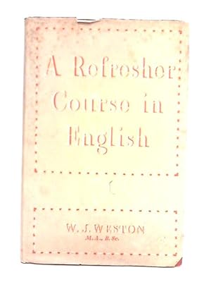 Imagen del vendedor de A Refresher Course in English a la venta por World of Rare Books