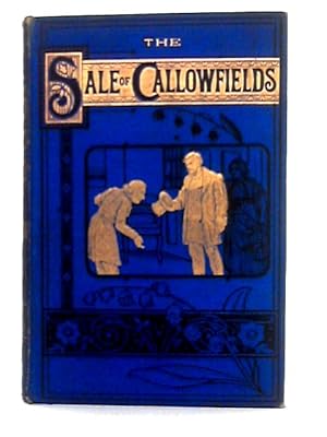 Immagine del venditore per The Sale of Callowfields venduto da World of Rare Books
