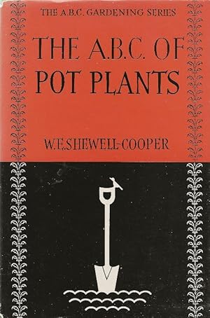 The A.B.C. of Pot Plants