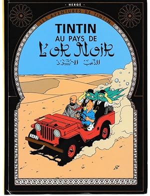 Tintin au pays de l'or noir. Les aventures de Tintin.