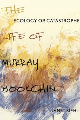 Immagine del venditore per Ecology or Catastrophe: The Life of Murray Bookchin (Hardback or Cased Book) venduto da BargainBookStores