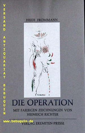 Imagen del vendedor de Die Operation a la venta por Antiquariat Bebuquin (Alexander Zimmeck)
