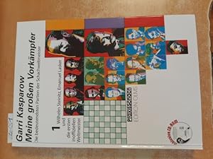 Wilhelm Steinitz, Emanuel Lasker und die ersten inoffiziellen Weltmeister : (inklusive CD-ROM)