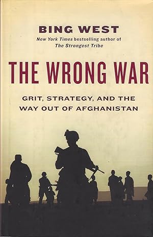 Image du vendeur pour The Wrong War: Grit, Strategy, and the Way Out of Afghanistan mis en vente par ELK CREEK HERITAGE BOOKS (IOBA)