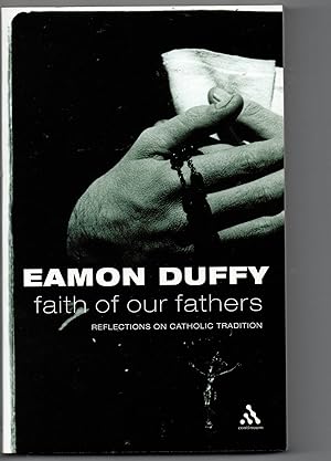 Faith Of Our Fathers