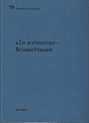 Immagine del venditore per a2o architecten, Brussel/Hasselt (De aedibus international 19) 2020. venduto da BOOKSELLER  -  ERIK TONEN  BOOKS