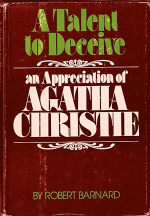 Seller image for A Talent to Deceive: An Appreciation of Agatha Christie for sale by Mystery Cove Book Shop