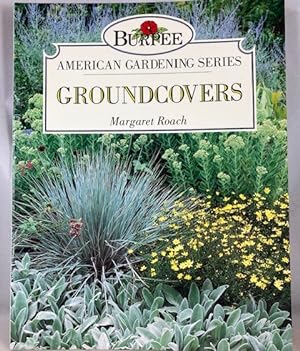 Seller image for Groundcovers (Burpee American Gardening Series) for sale by Great Expectations Rare Books