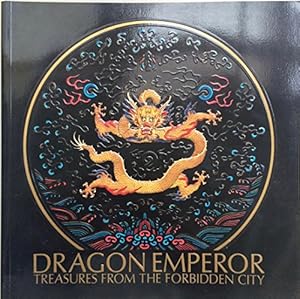 Dragon Emperor - Treasures From The Forbidden City