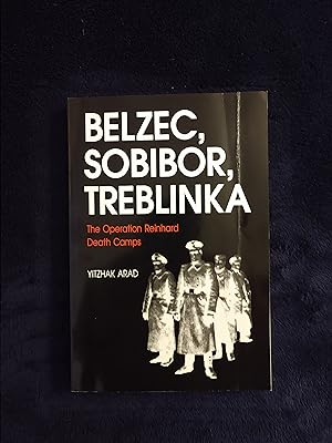 Seller image for BELZEC, SOBIBOR, TREBLINKA: THE OPERATION REINHARD DEATH CAMPS for sale by JB's Book Vault