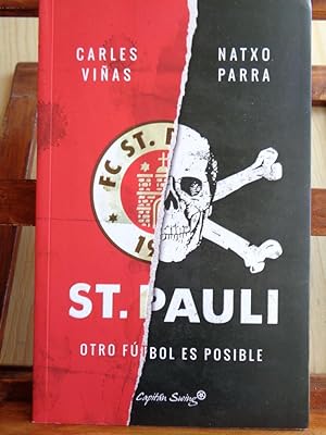 Bild des Verkufers fr ST. PAULI. Otro ftbol es posible. zum Verkauf von LIBRERA ROBESPIERRE