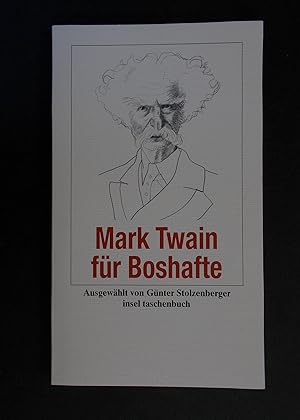 Seller image for Mark Twain fr Boshafte for sale by Antiquariat Strter