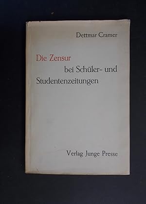 Seller image for Die Zensur bei Schler- und Studentenzeitungen for sale by Antiquariat Strter