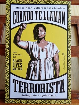 Imagen del vendedor de CUANDO TE LLAMAN TERRORISTA. Una memoria del Black Lives Matter. a la venta por LIBRERA ROBESPIERRE