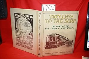 Seller image for Trolleys to the Surf The Story of the Los Angeles Pacific Railway (Interurbans Special 63) for sale by Princeton Antiques Bookshop