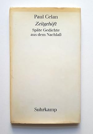 Zeitgehöft - Späte Gedichte aus dem Nachlaß - Erstausgabe