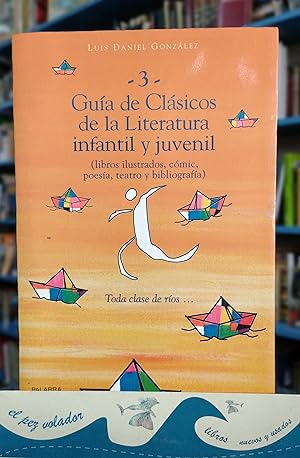 Seller image for Guia de Clasicos de la Literatura Infantil 3 for sale by Librera El Pez Volador