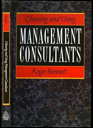 Immagine del venditore per Choosing and Using Management Consultants venduto da Little Stour Books PBFA Member