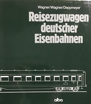 Seller image for Reisezugwagen deutscher Eisenbahnen. for sale by Antiquariat J. Hnteler