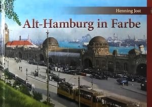 Alt-Hamburg in Farbe.