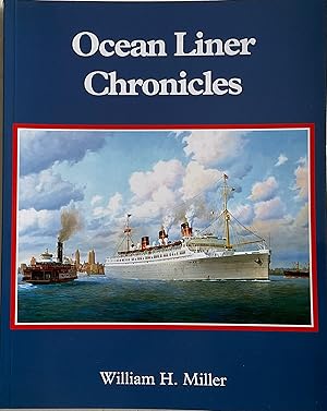 Image du vendeur pour Ocean Liner Chronicles mis en vente par Chris Barmby MBE. C & A. J. Barmby