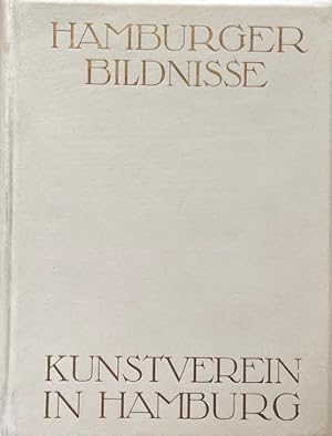 Hamburger Bildnisse. Mit einem Vorwort v.Alfred Lichtwark, Hsg.Kunstverein Hamburg.