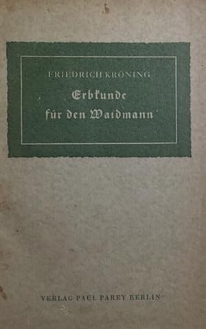 Erbkunde für den Waidmann.