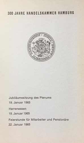 300 Jahre Handelskammer Hamburg. 5 Bände. Teil 1: Jubiläumssitzung des Plenums, 19.01. Herrenesse...