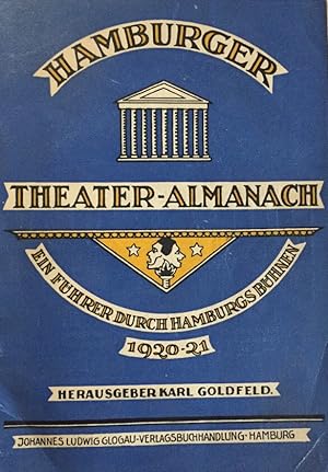 Seller image for Hamburger Theater-Almanach. Ein Fhrer durch Hamburgs Bhnen 1920/21 for sale by Antiquariat J. Hnteler