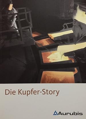 Die Kupfer-Story.