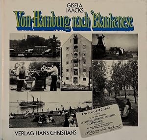 Bild des Verkufers fr Von Hamburg nach Blankenese. Menschen, Huser, Schiffe. Das Leben an der Elbe um 1900. zum Verkauf von Antiquariat J. Hnteler