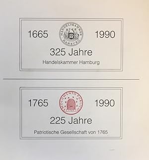 325 Jahre Handelskammer Hamburg 1665-1990 225 Jahre Patriotische Gesellschaft 1765-1990.