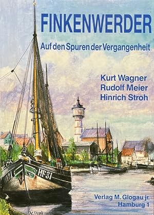 Seller image for Finkenwerder. Auf den Spuren der Vergangenheit. for sale by Antiquariat J. Hnteler
